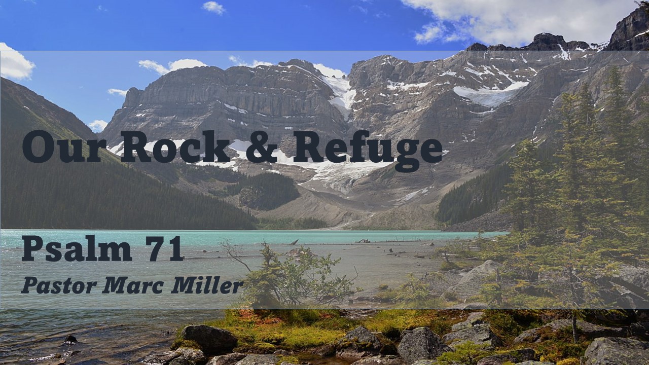 Our Rock & Refuge