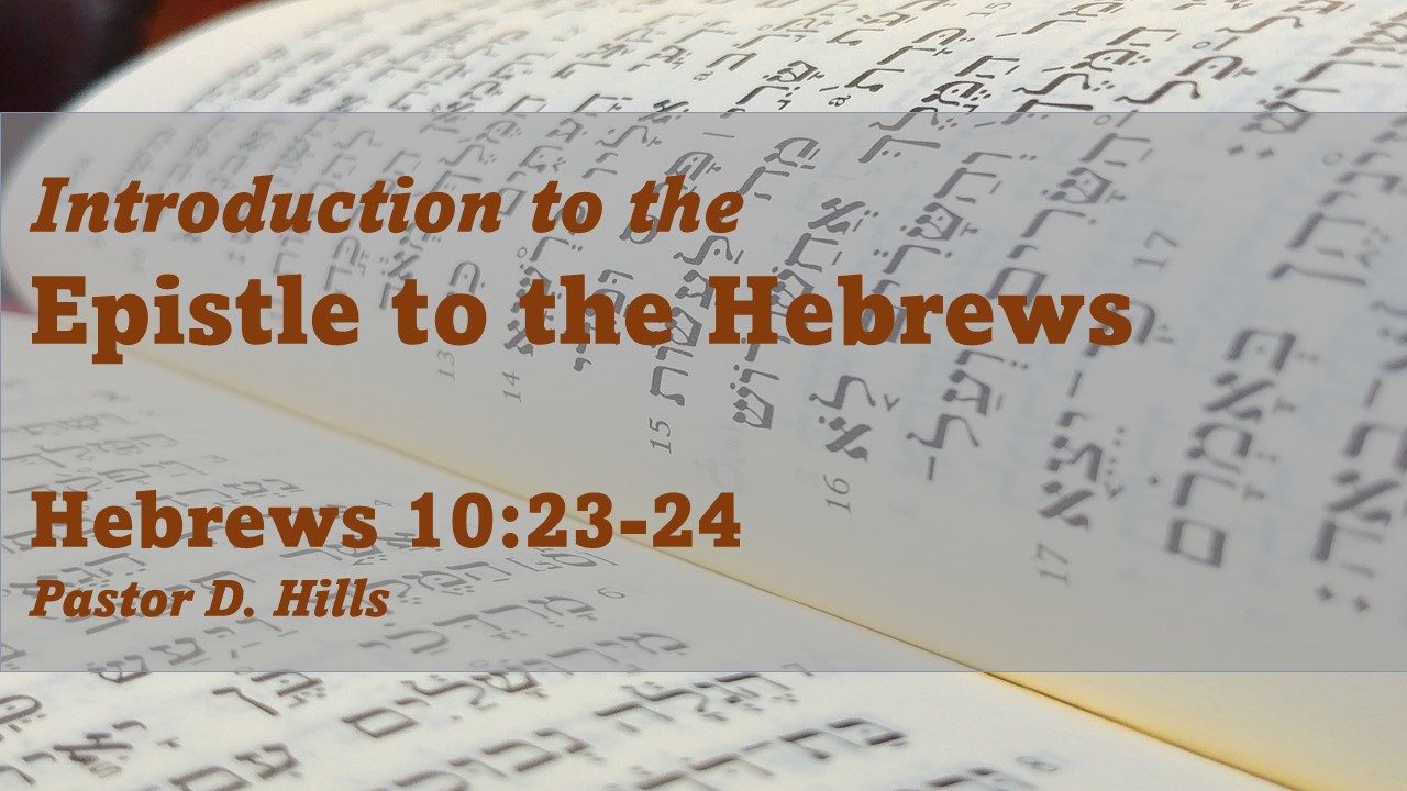 Introduction to the Epistle to the Hebrews